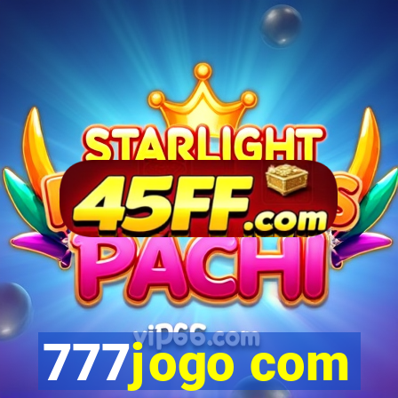 777jogo com